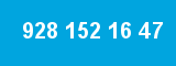 928 152 16 47 928 152 16 47